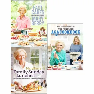 Mary Berry 3 Books Collection Set Fast Cakes, Family Sunday Lunches, Aga Cookbook