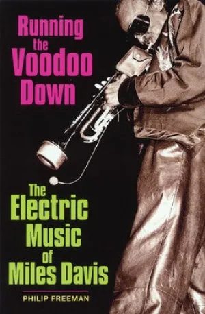 RUNNING THE VOODOO DOWN MILES DAVIS