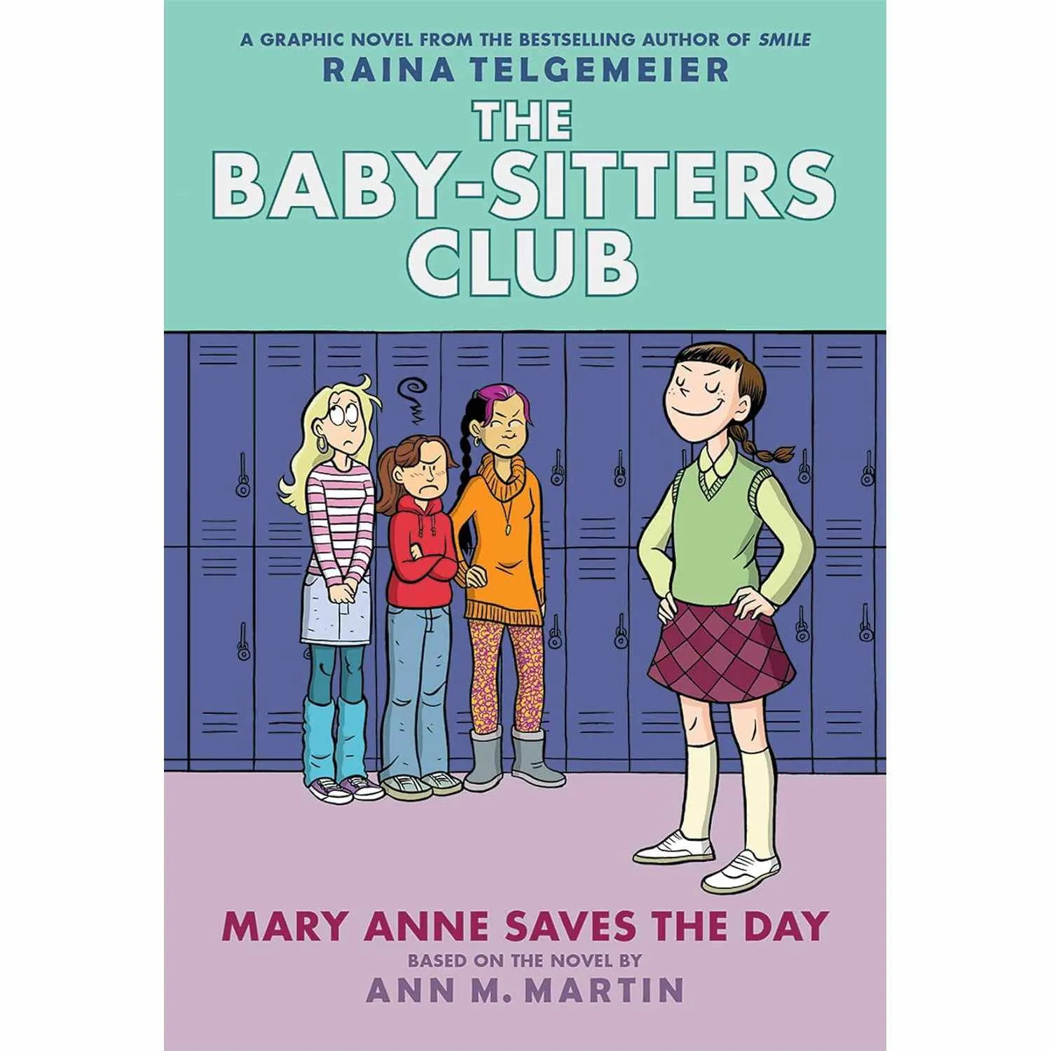 The Baby-Sitters Club #3: Mary Anne Saves The Day - Raina Telgemeier